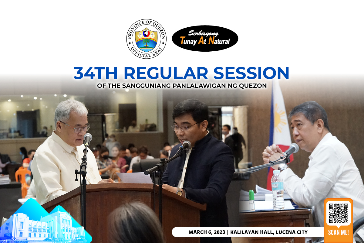 34th Regular Session of the Sangguniang Panlalawigan ng Quezon | March 06, 2023