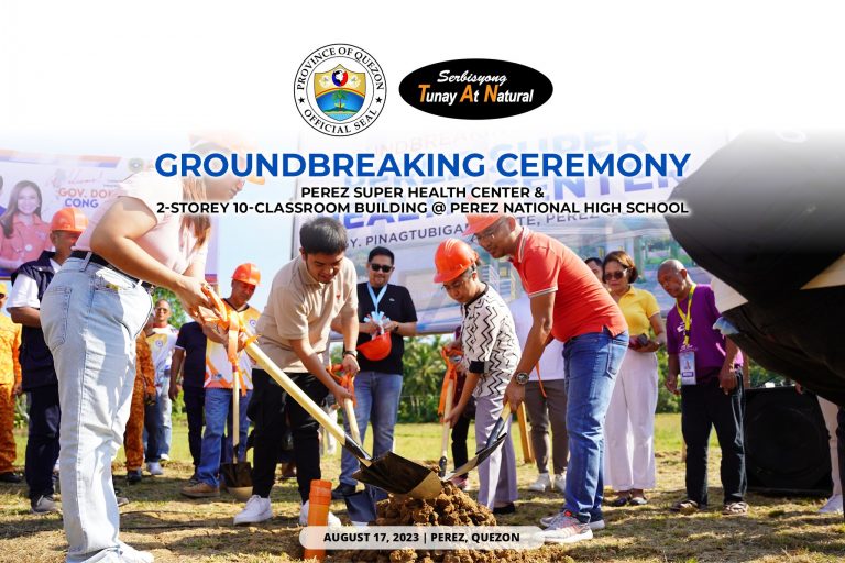 Groundbreaking Ceremony – Perez Super Health Center & 2-Storey 10-Classroom Building at Perez National High School | August 17, 2023