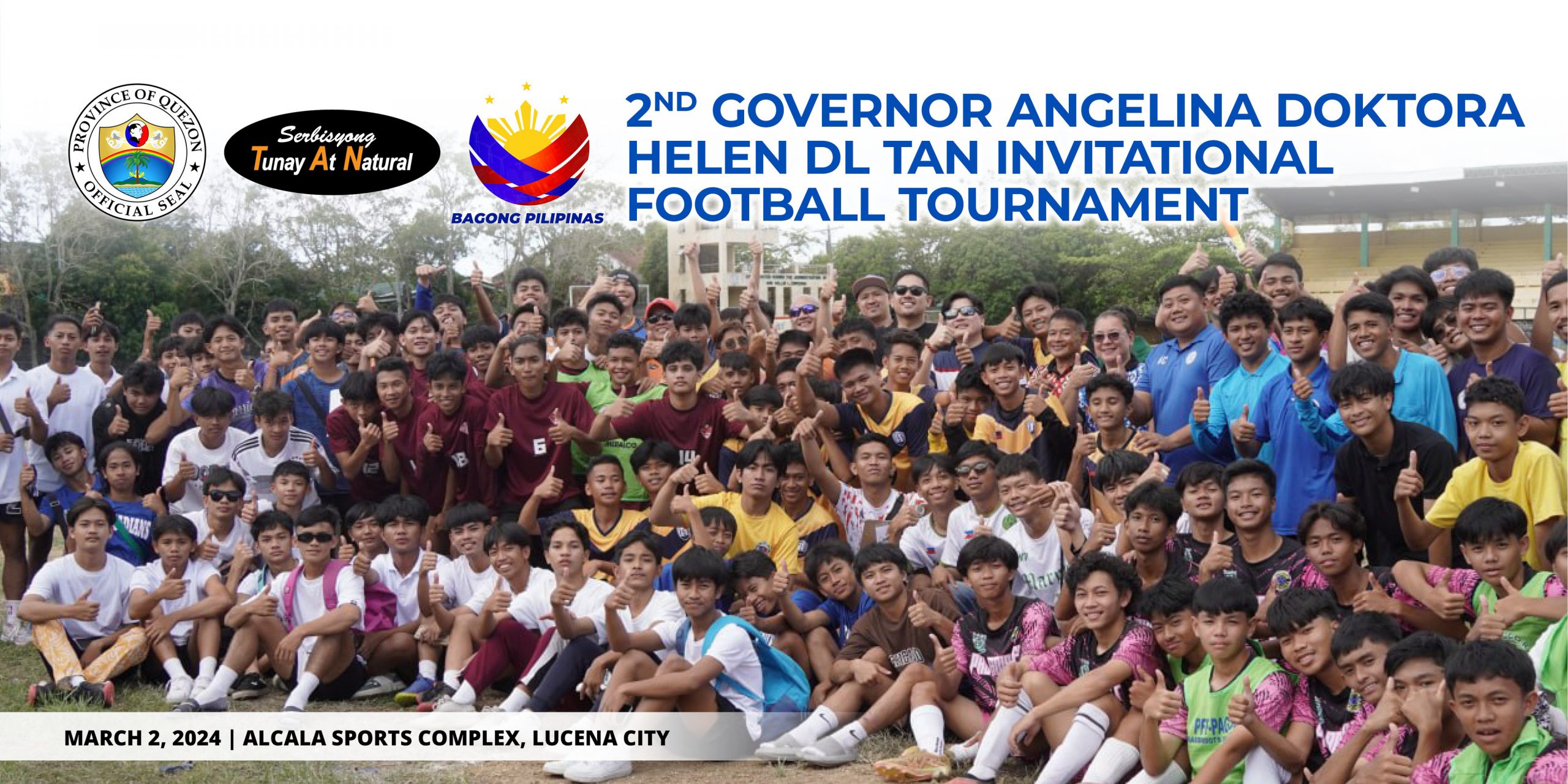 2nd Governor Angelina Doktora Helen DL Tan Invitational Football Tournament | March 2, 2024