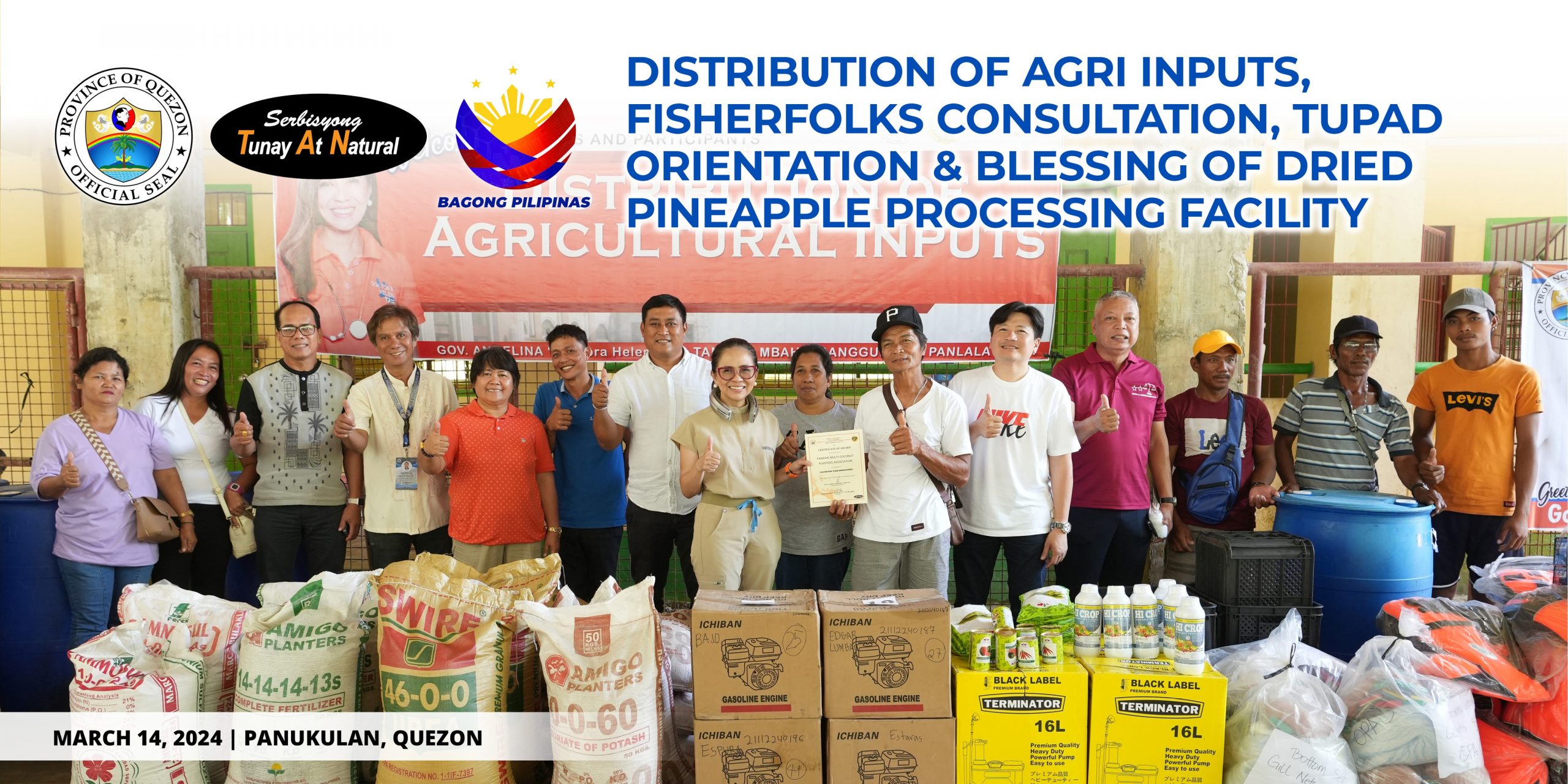 Distribution of Agri Inputs, Fisherfolks Consulation, TUPAD Orientation & Blessing of Dried Pineapple Processing Facility | March 14, 2024