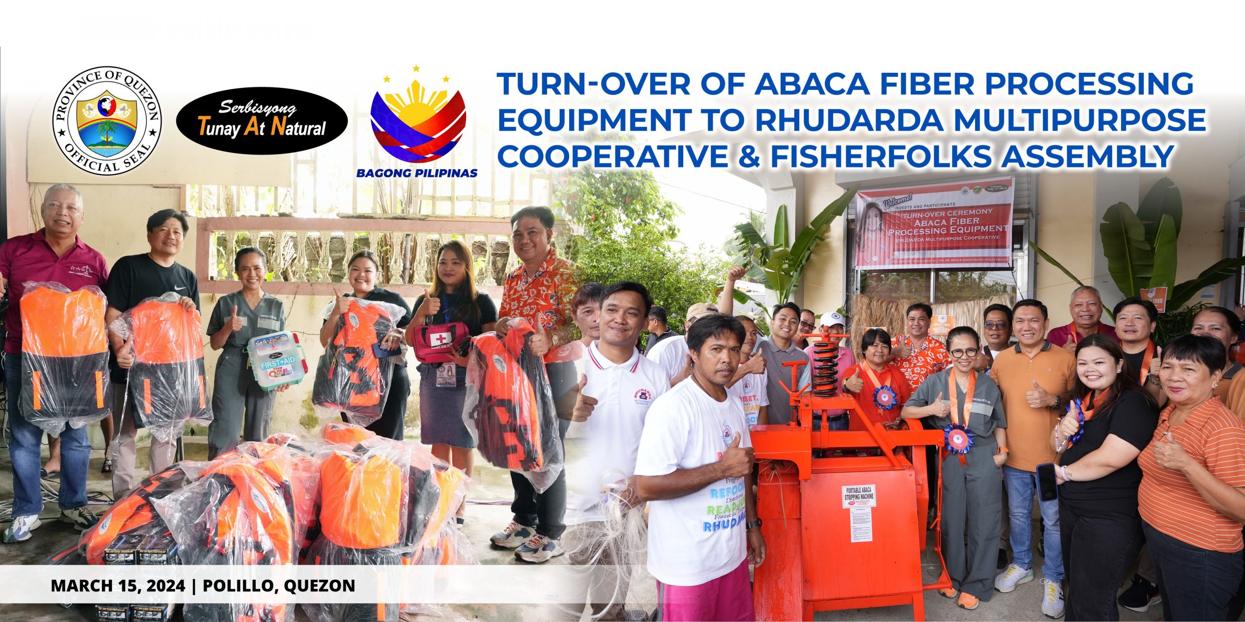 Turn-over of Abaca Fiber Processing Equipment to Rhudarda Multipurpose Cooperative & Fisherfolks Assembly | March 15, 2024