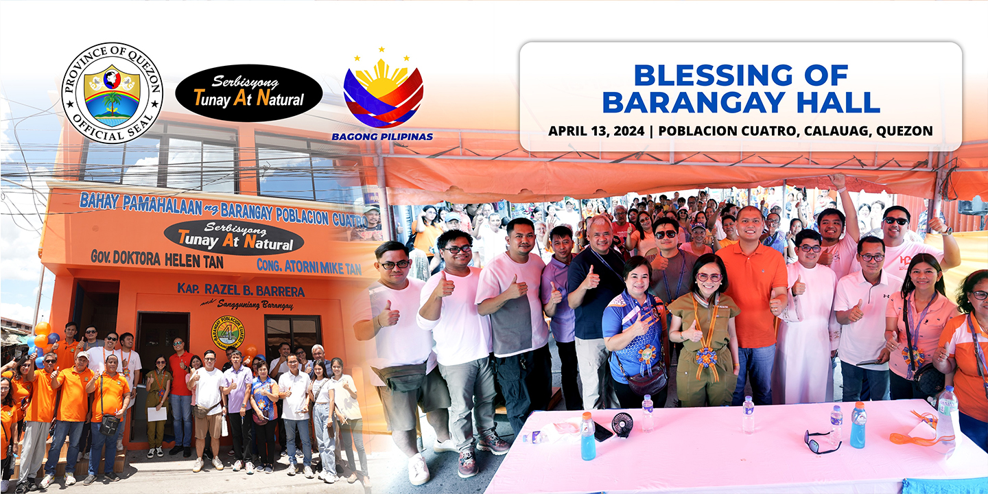 Blessing of Barangay Hall – Poblacion Cuatro, Calauag, Quezon | April 13, 2024