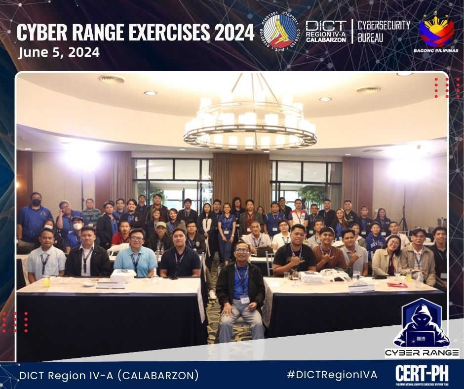 2024 CALABARZON Cyber Range Exercises: Forging the Future of Cyber Resilience in the Government Workforce | June 5, 2024