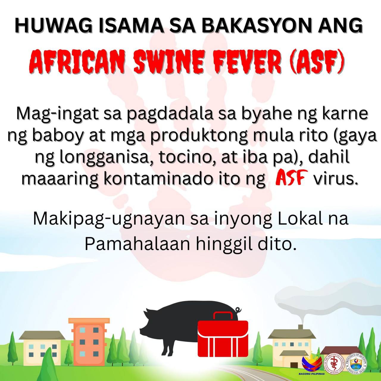 Huwag isama sa bakasyon ang African Swine Fever (ASF)