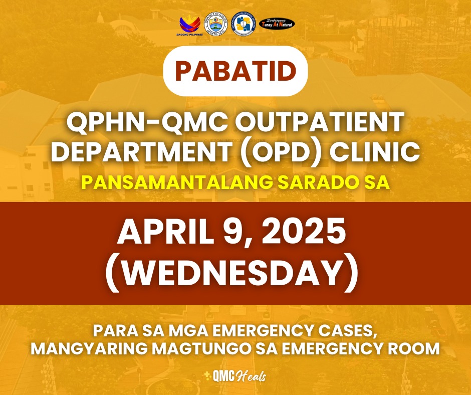 Pabatid: QPHN-QMC Outpatient Department (OPD) Clinic | April 8, 2025